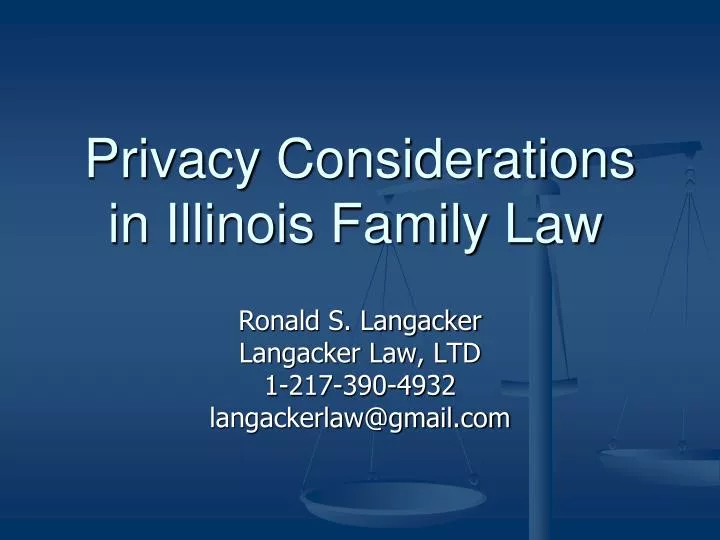 privacy considerations in illinois family law