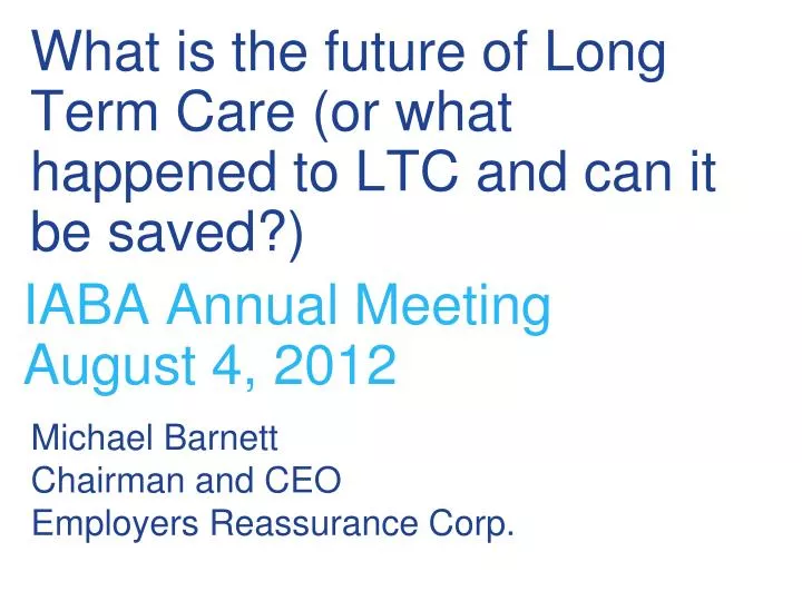 what is the future of long term care or what happened to ltc and can it be saved