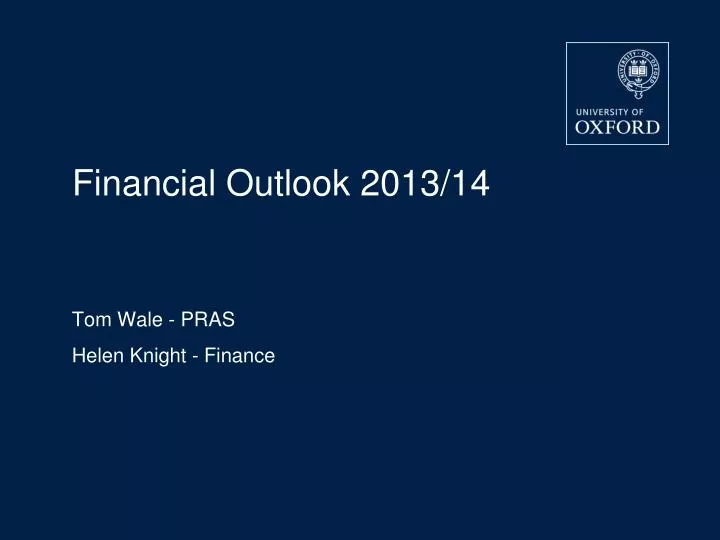 financial outlook 2013 14