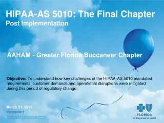 HIPAA-AS 5010: The Final Chapter Post Implementation
