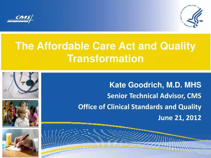 the affordable care act and quality transformation