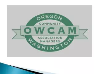 OWCAM (Oregon Washington Community Association Managers)