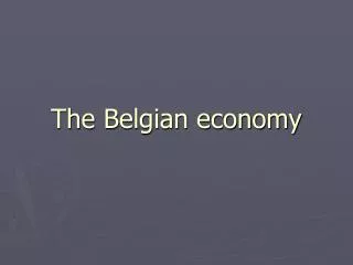 The Belgian economy