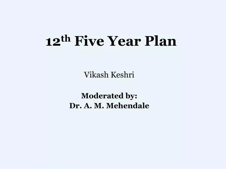 12 th five year plan