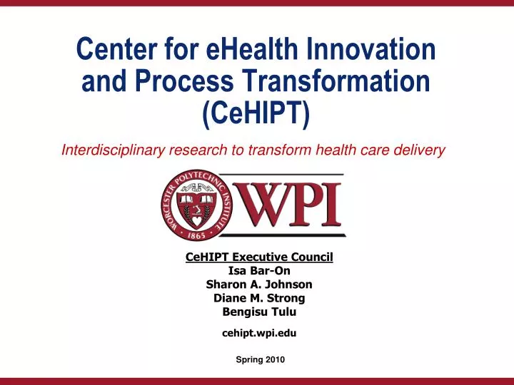 center for ehealth innovation and process transformation cehipt