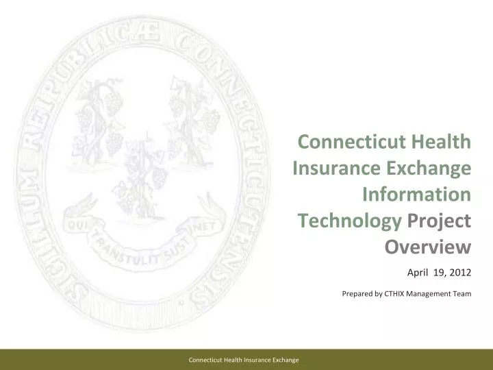 connecticut health insurance exchange information technology project overview
