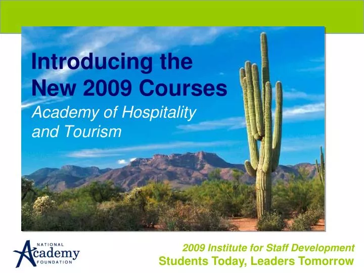 introducing the new 2009 courses