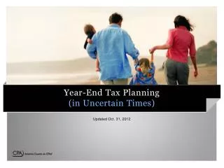 Year-End Tax Planning (in Uncertain Times)