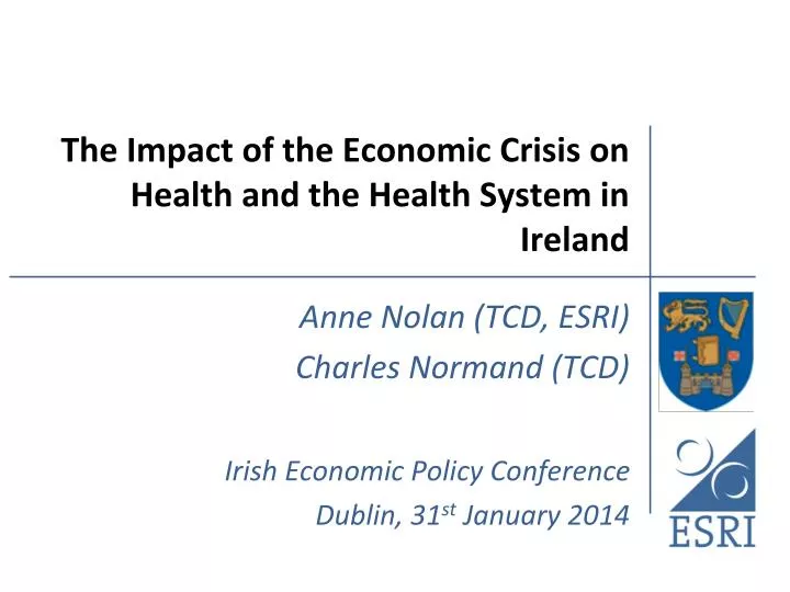 the impact of the economic crisis on health and the health system in ireland