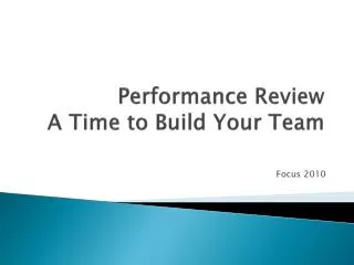Performance Review A Time to Build Your Team
