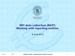 MFI data collection (RATI) Meeting with reporting entities