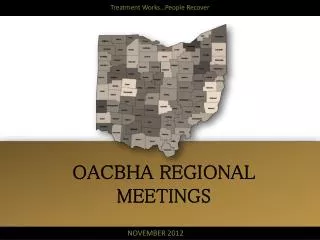 OACBHA REGIONAL MEETINGS