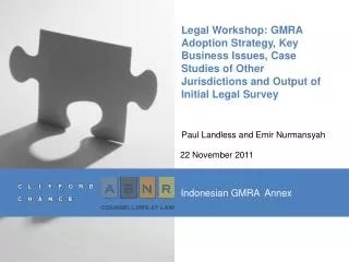 Legal Workshop: GMRA Adoption Strategy, Key Business Issues, Case Studies of Other Jurisdictions and Output of Initial L