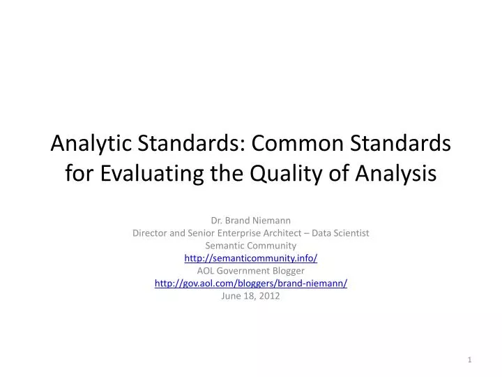 analytic standards common standards for evaluating the quality of analysis