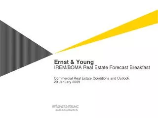 Ernst &amp; Young IREM/BOMA Real Estate Forecast Breakfast