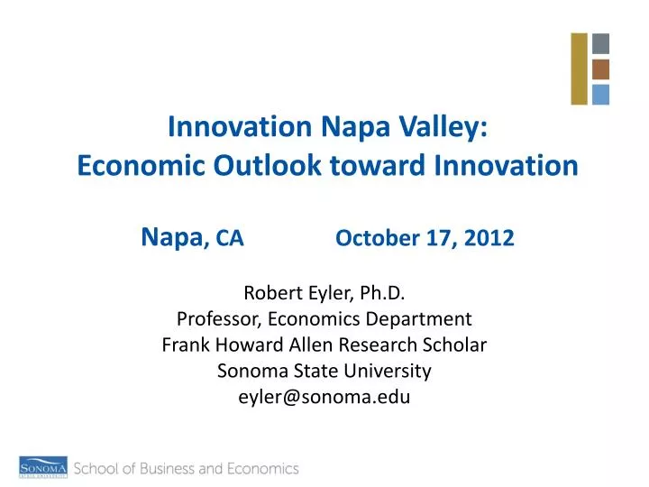 innovation napa valley economic outlook toward innovation napa ca october 17 2012