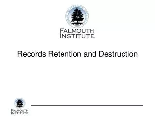 Records Retention and Destruction