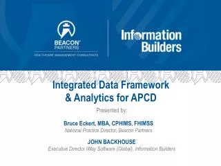 Integrated Data Framework &amp; Analytics for APCD