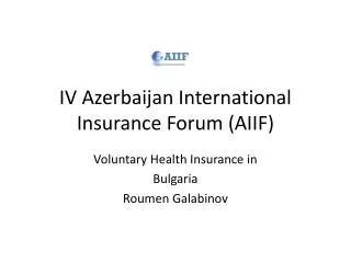 IV Azerbaijan International Insurance Forum (AIIF)