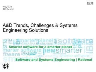 A&amp;D Trends, Challenges &amp; Systems Engineering Solutions