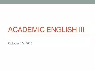 Academic english iii