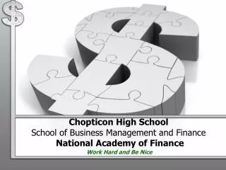 Chopticon High School School of Business Management and Finance National Academy of Finance