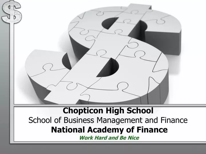 chopticon high school school of business management and finance national academy of finance