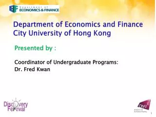 Department of Economics and Finance City University of Hong Kong