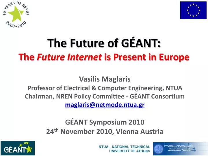 the future of g ant the future internet is present in europe