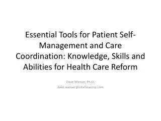 Essential Tools for Patient Self-Management and Care Coordination: Knowledge, Skills and Abilities for Health Care Ref