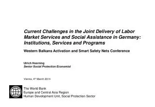 Current Challenges in the Joint Delivery of Labor Market Services and Social Assistance in Germany: Institutions, Servic