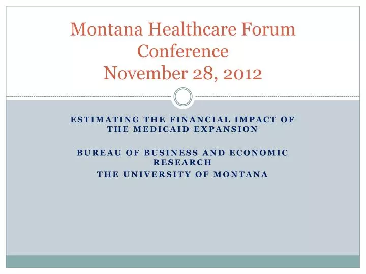 montana healthcare forum conference november 28 2012
