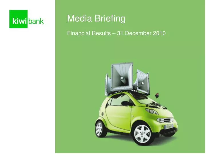 media briefing financial results 31 december 2010