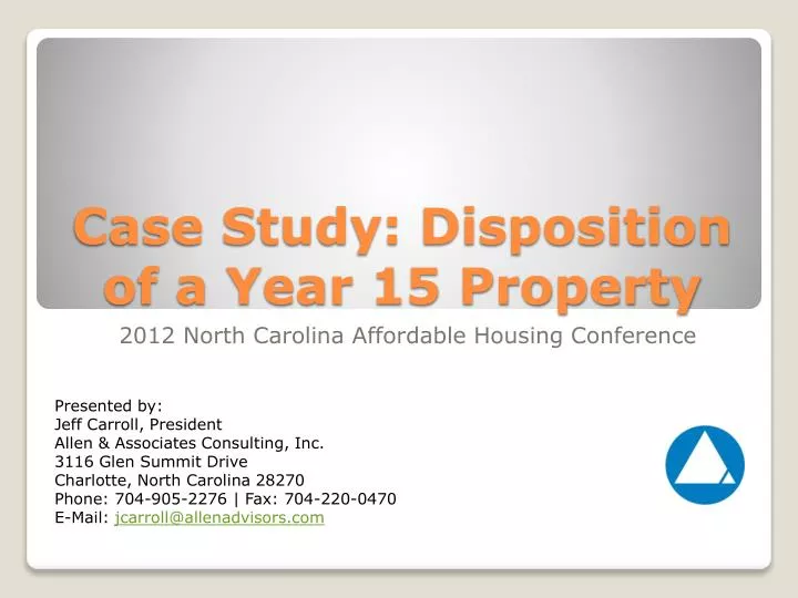 case study disposition of a year 15 property