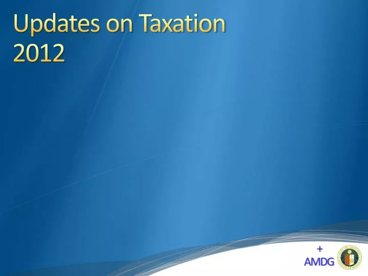 updates on taxation 2012