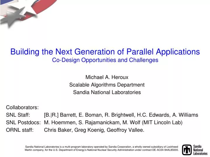 building the next generation of parallel applications co design opportunities and challenges