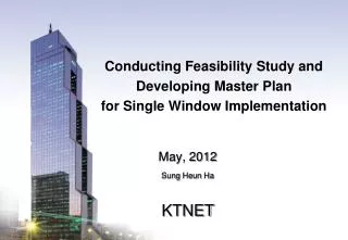 Conducting Feasibility Study and Developing Master Plan for Single Window Implementation