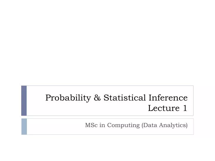 probability statistical inference lecture 1