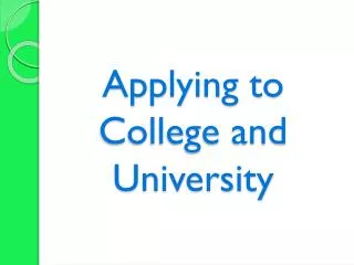 Applying to College and University