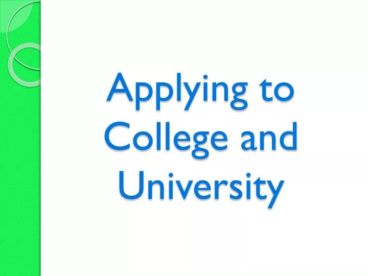 applying to college and university