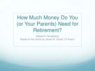 How Much Money Do You (or Your Parents) Need for Retirement?
