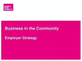 Business in the Community Employer Strategy