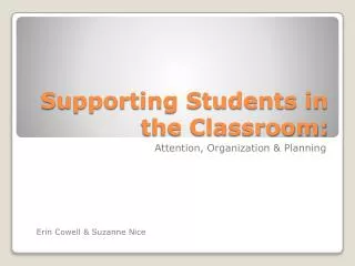 Supporting Students in the Classroom: