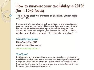 How to minimize your tax liability in 2013? (form 1040 focus)