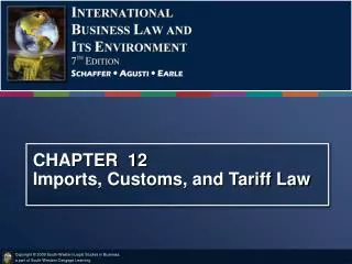 CHAPTER 12 Imports, Customs, and Tariff Law