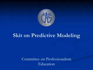 Skit on Predictive Modeling