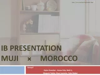 IB Presentation MUJI × Morocco