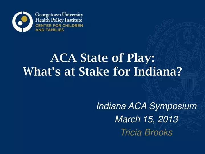 aca state of play what s at stake for indiana