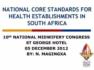 NATIONAL CORE STANDARDS FOR HEALTH ESTABLISHMENTS IN SOUTH AFRICA