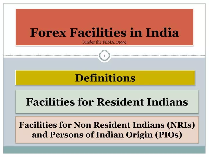 forex facilities in india under the fema 1999